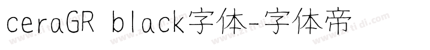 ceraGR black字体字体转换
